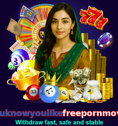 Www.youknowyoulikefreepornmovies.com game app for Pakistan players